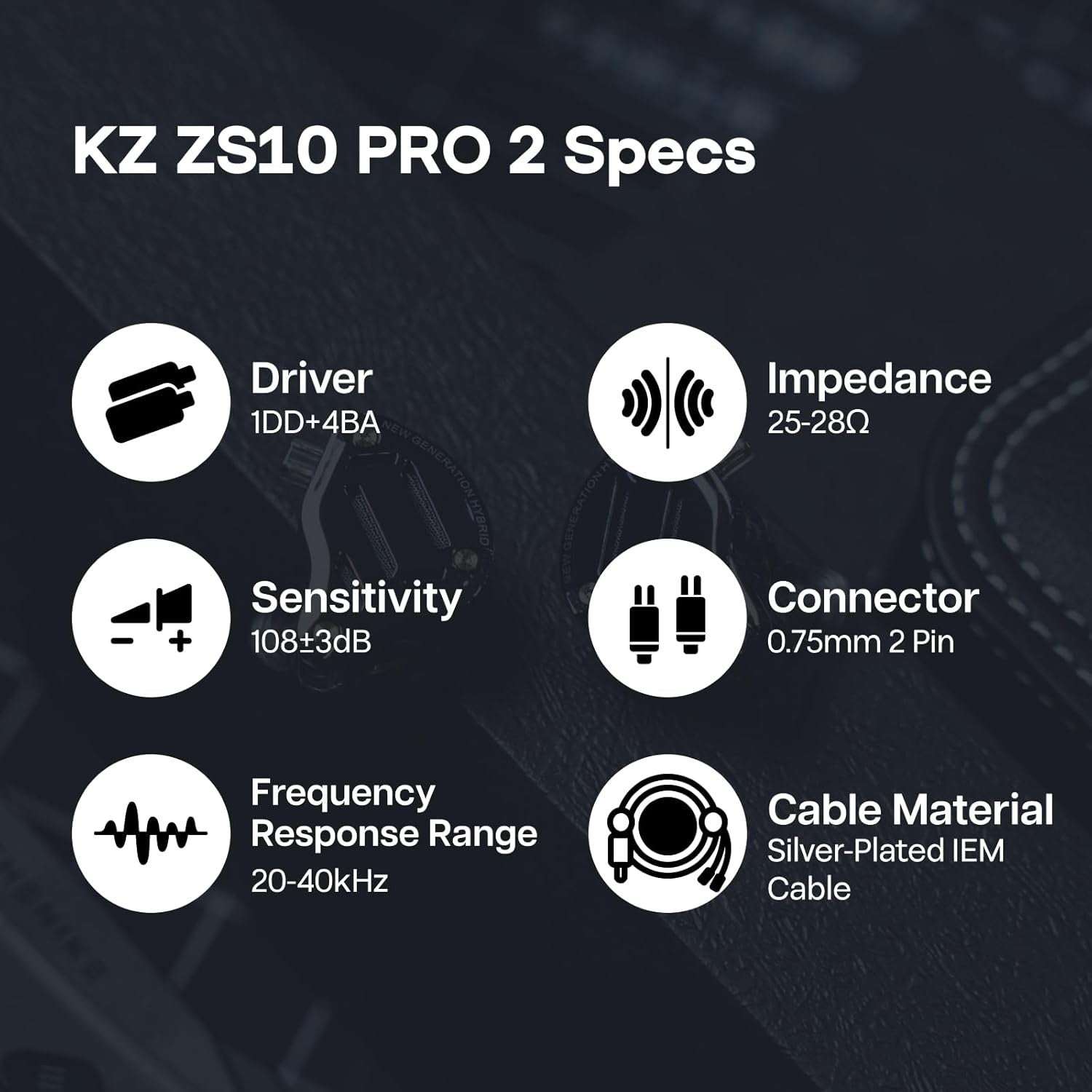 KZ ZS10 PRO 2 specifications with driver, impedance, sensitivity, connector, frequency response, and cable material details.