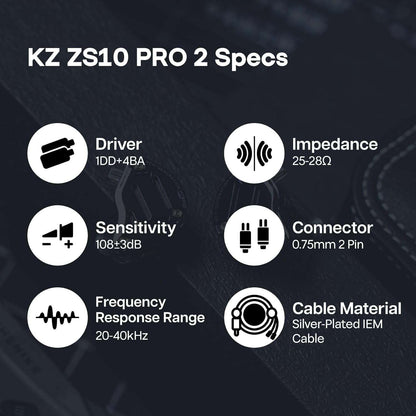 KZ ZS10 PRO 2 specifications with driver, impedance, sensitivity, connector, frequency response, and cable material details.