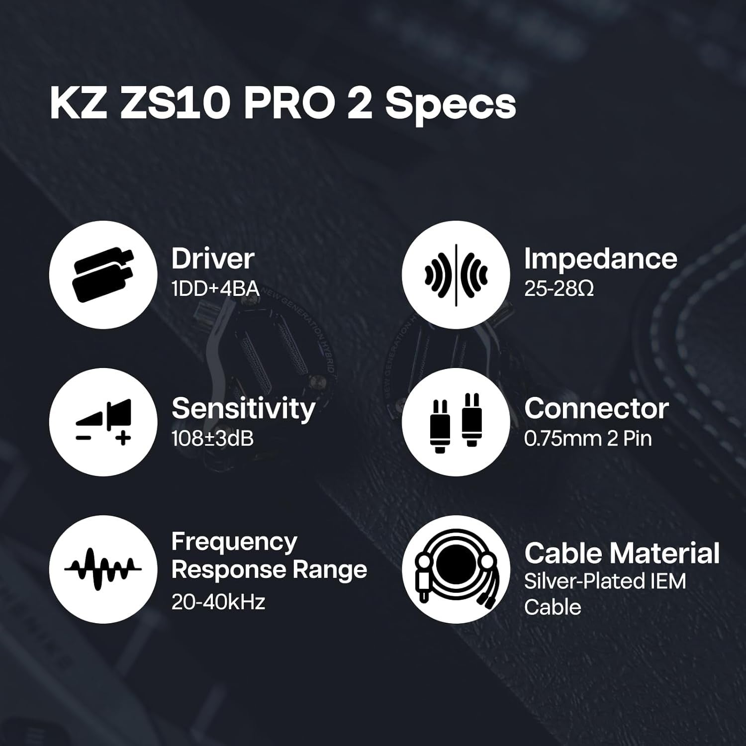 KZ ZS10 PRO 2 specifications with driver, impedance, sensitivity, connector, frequency response, and cable material details.